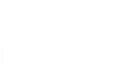 Stay Motivated.