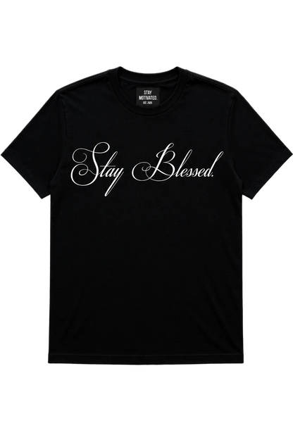 “Stay Blessed.” Shirt